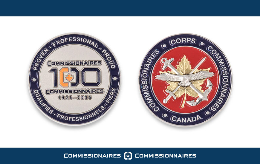 Specially minted Challenge Coins presented to Commissionaires during the organization’s Centennial